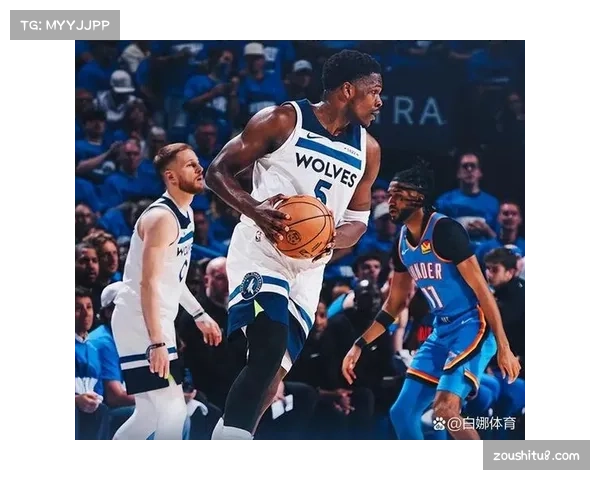 森林狼进攻效率因爱德华兹伤停受挫 空间问题再度被放大